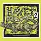 Hav velijak 2 (2007)